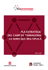 Pla estratègic del camp de Tarragona: La suma que multiplica